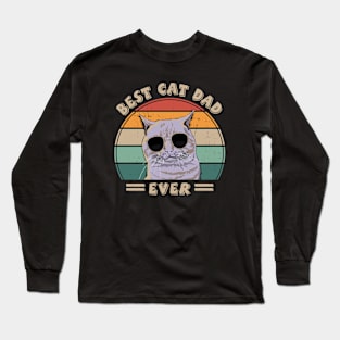 Best Cat Dad Ever Long Sleeve T-Shirt